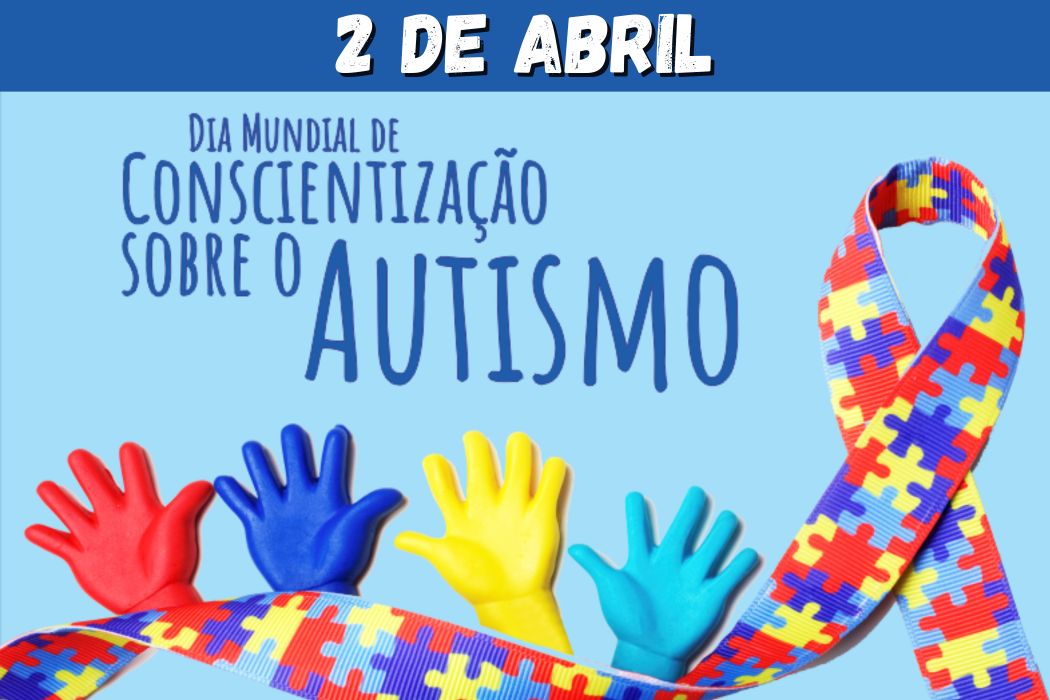02 de abril, Dia Mundial de Conscientização do Autismo: Entenda a Importância da Data