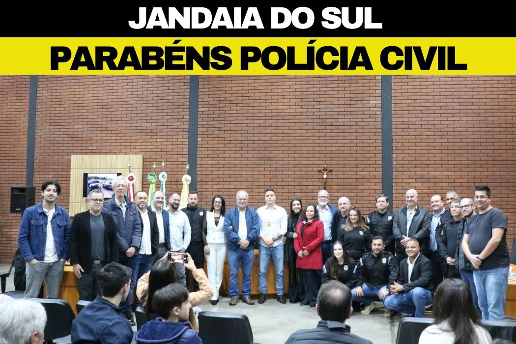 VEJA AS FOTOS: Município participa da entrega de Moção de Aplausos à Polícia Civil de Jandaia do Sul