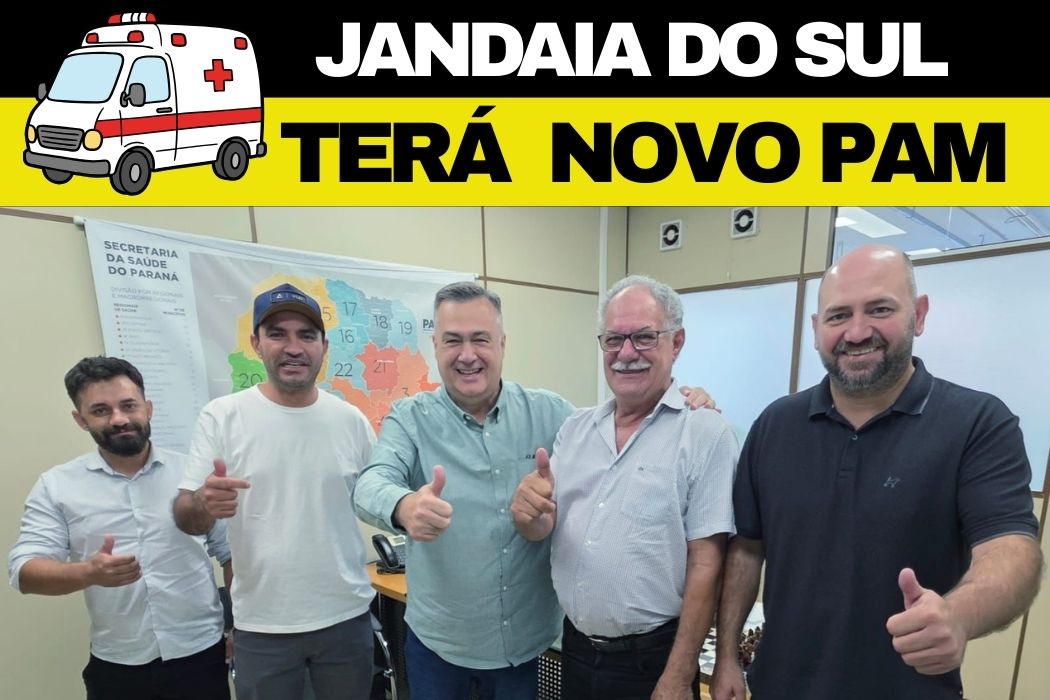 Jandaia do Sul terá novo Pronto Atendimento Municipal: Prefeito Ditão Pupio garante avanços em Curitiba