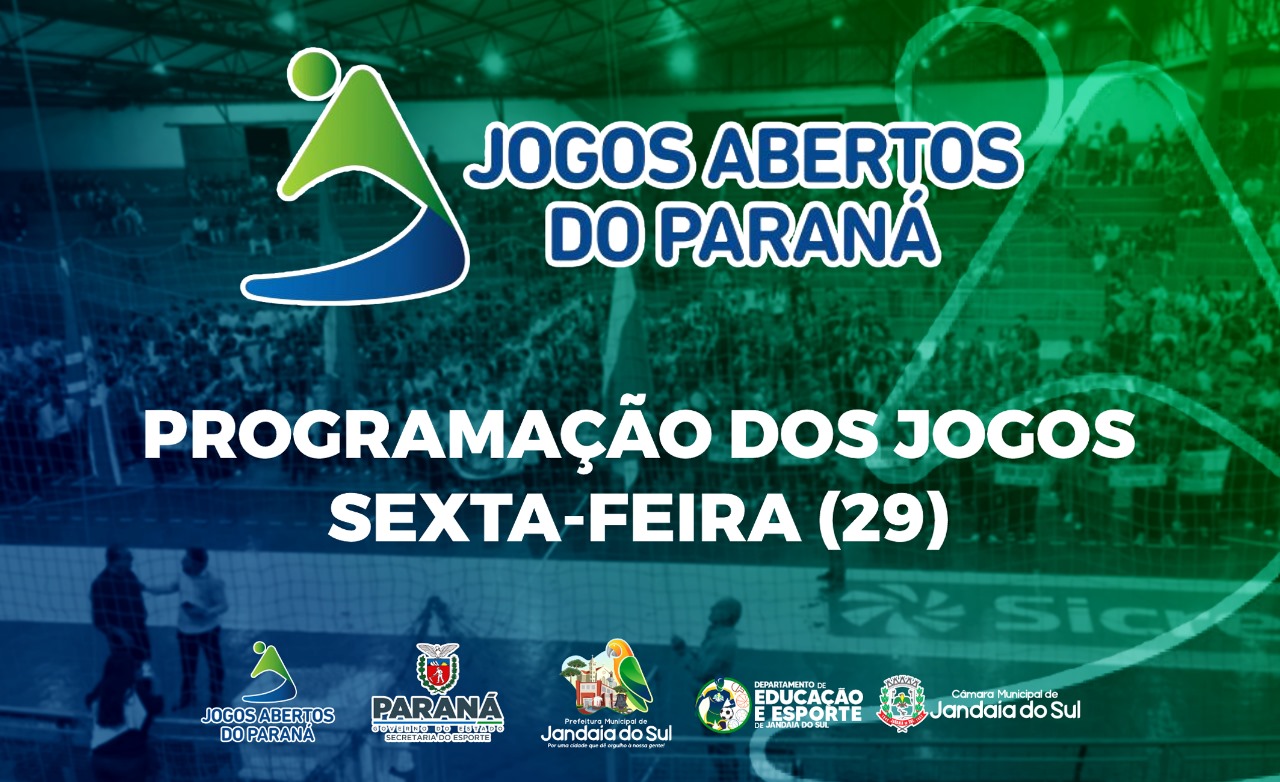 Jogos Abertos do Paraná iniciam nesta sexta-feira (29) em Jandaia do Sul; Confira a programação de hoje