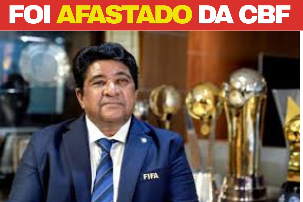 ⚖️ Justiça afasta Ednaldo Rodrigues da presidência da CBF