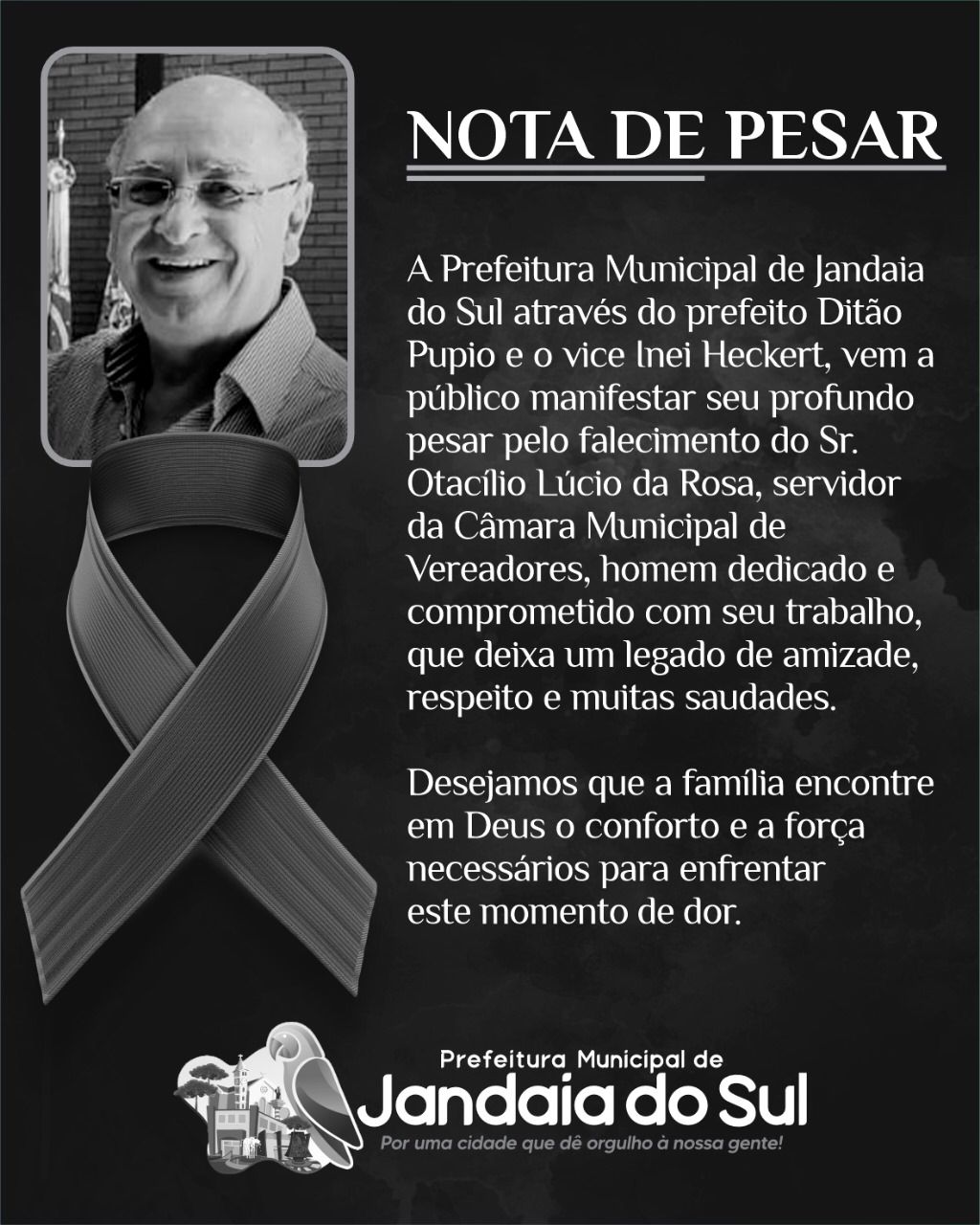 NOTA DE PESAR: A Prefeitura Municipal de Jandaia do Sul através do prefeito Ditão Pupio e o vice Inei Heckert,