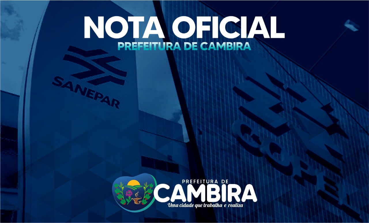 Nota Oficial – Prefeitura de Cambira acompanha situação da falta de água e cobra soluções da Sanepar e Copel