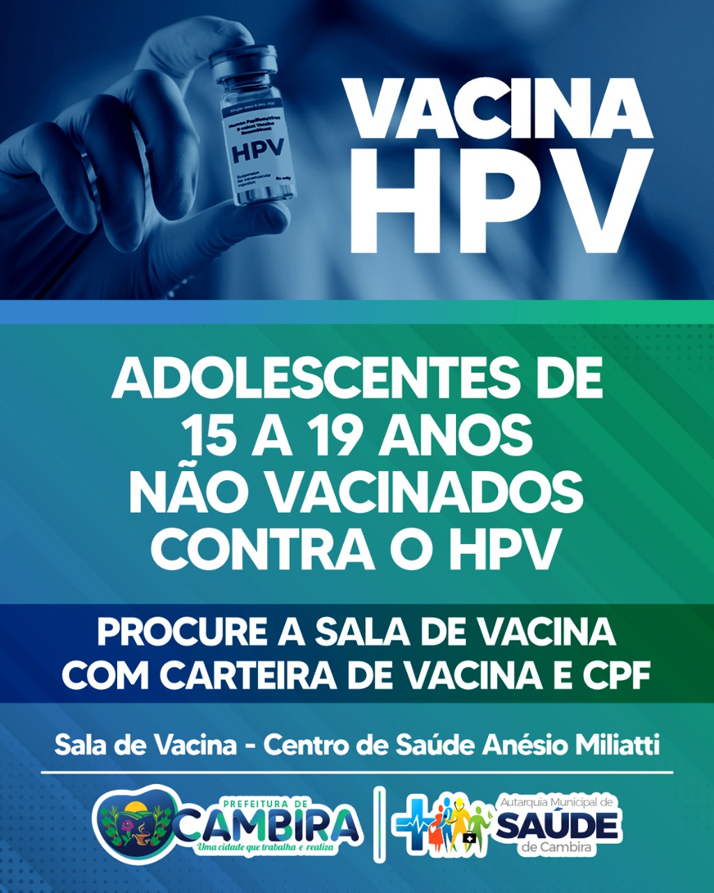 Prefeitura e Autarquia de Saúde de Cambira reforçam campanha de vacinação contra HPV para adolescentes de 15 a 19 anos