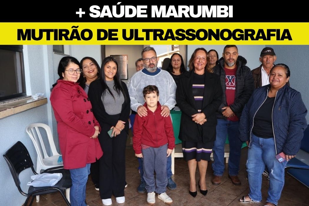 Prefeitura de Marumbi realiza mutirão de ultrassonografia e anuncia compromisso de zerar fila de espera