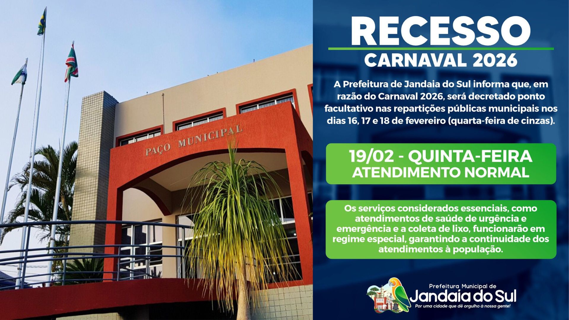 Prefeitura Municipal de Jandaia do Sul decreta ponto facultativo durante o Carnaval e Quarta-feira de Cinzas
