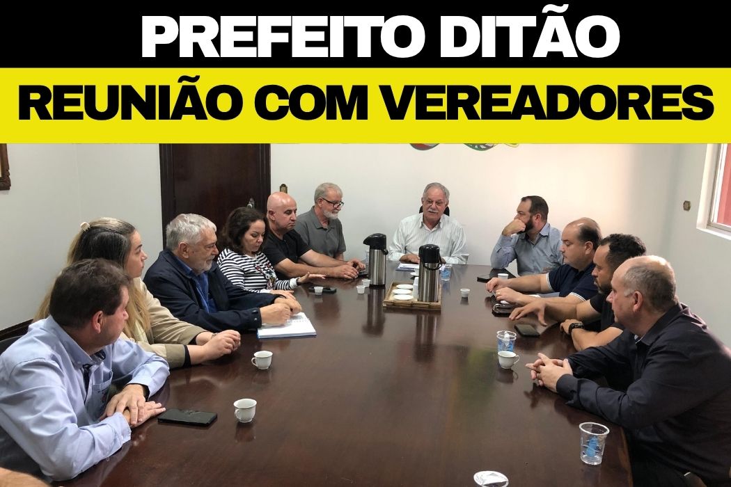 Ditão Pupio se reuniu com vereadores para discutir temas importantes para o Município.
