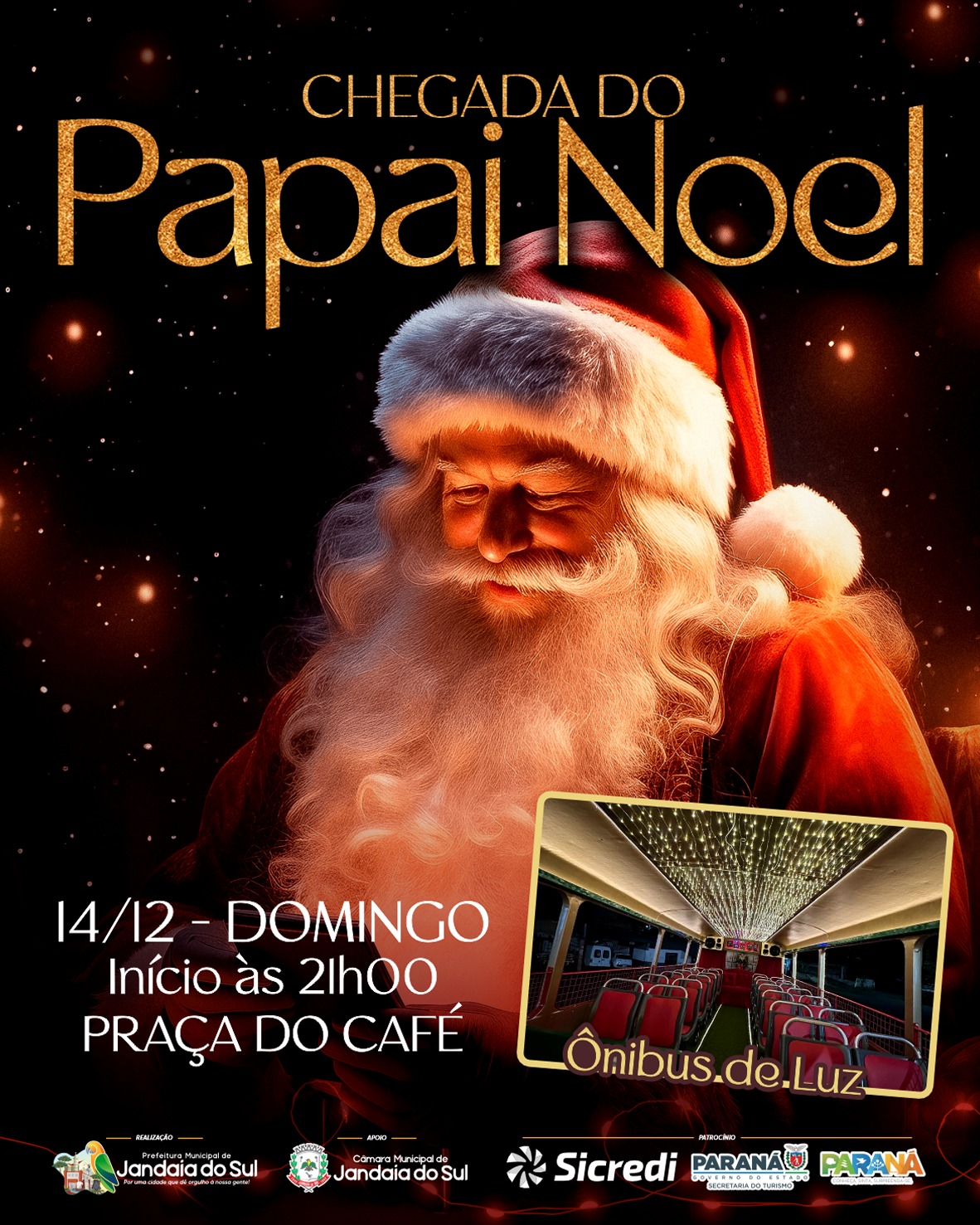 🎅✨ Chegada do Papai Noel e Ônibus de Luz encantam Jandaia do Sul nesta noite ✨🎄