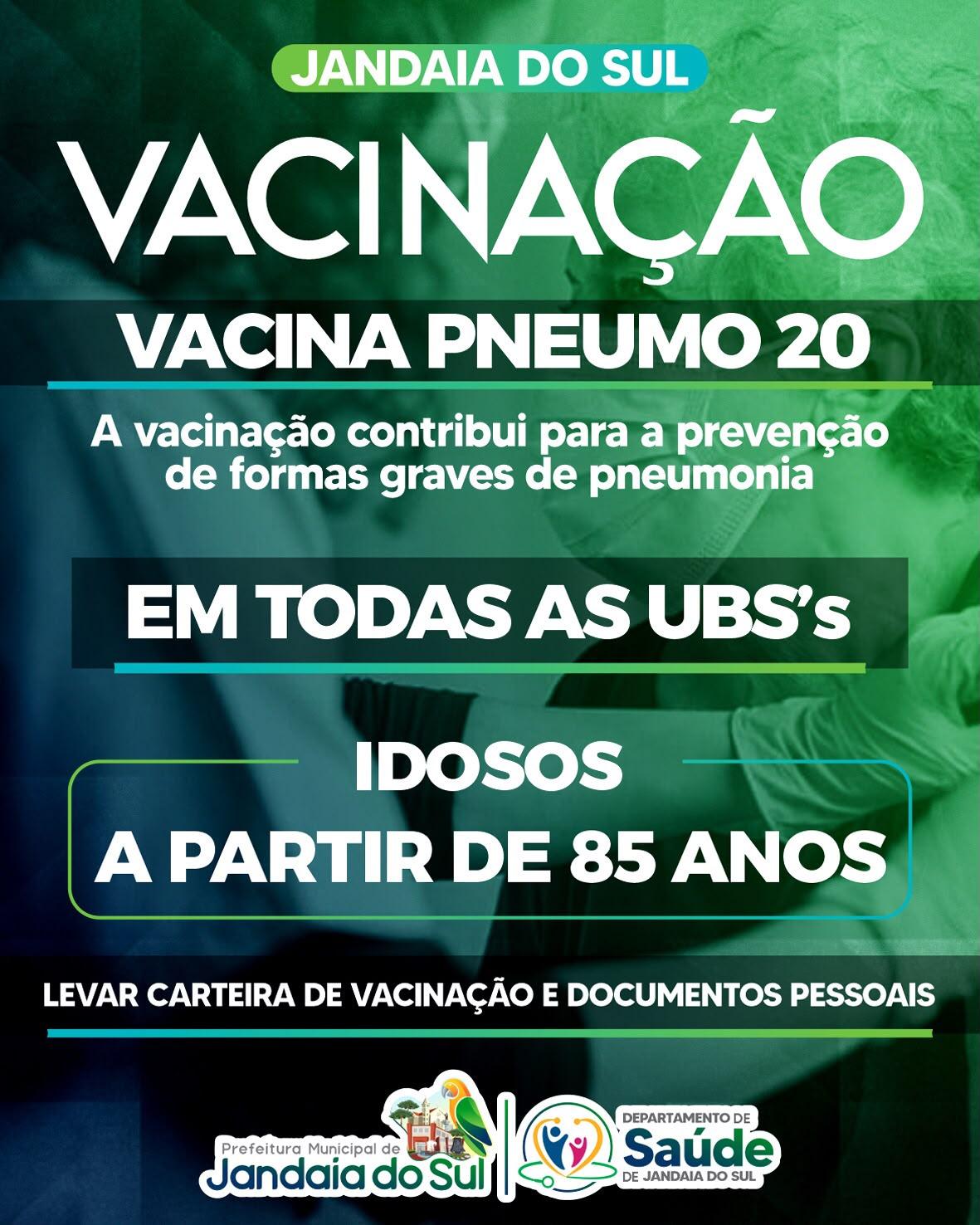 Jandaia do Sul disponibiliza vacina Pneumo 20 para idosos a partir de 85 anos